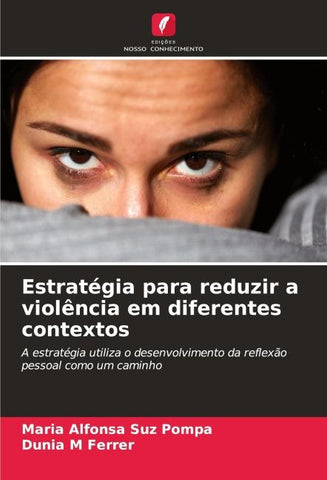 Estratégia para reduzir a violência em diferentes contextos