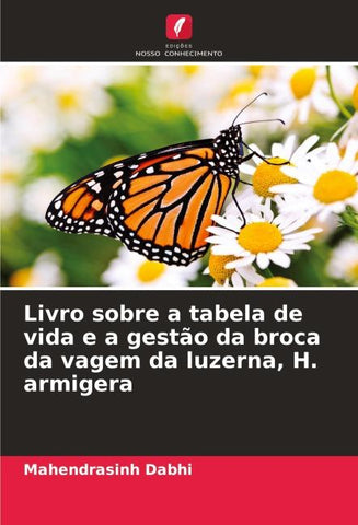 Livro sobre a tabela de vida e a gestão da broca da vagem da luzerna, H. armigera