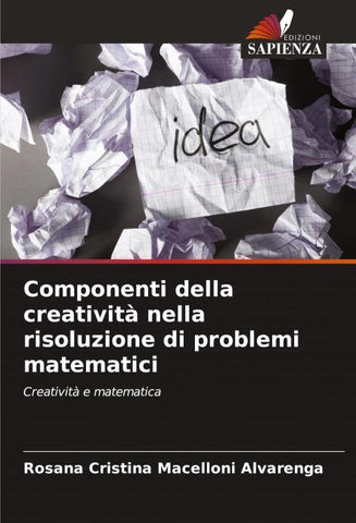 Componenti della creatività nella risoluzione di problemi matematici