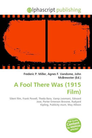 A Fool There Was (1915 Film)