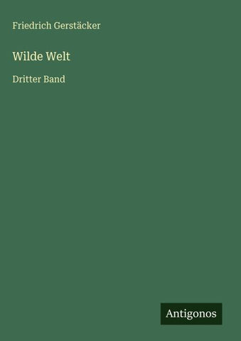Wilde Welt
