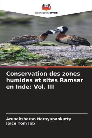 Conservation des zones humides et sites Ramsar en Inde: Vol. III
