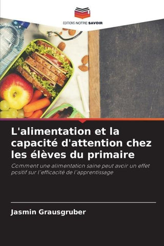 L'alimentation et la capacité d'attention chez les élèves du primaire