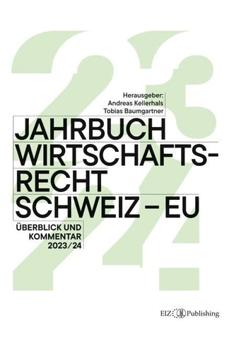 Jahrbuch Wirtschaftsrecht Schweiz – EU 2024