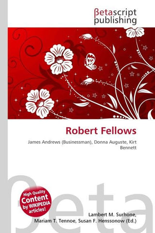 Robert Fellows