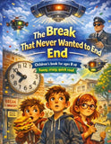 The break that never wanted to end