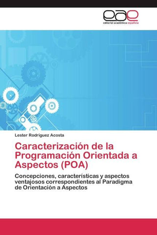 Caracterización de la Programación Orientada a Aspectos (POA)