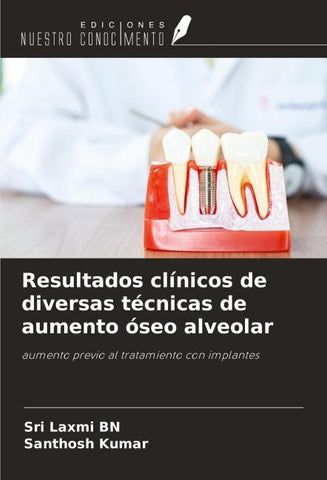 Resultados clínicos de diversas técnicas de aumento óseo alveolar