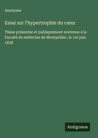 Essai sur l'hypertrophie du c¿ur