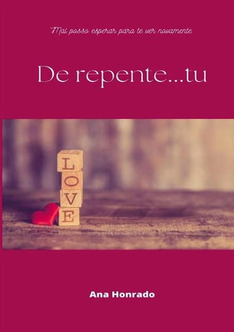 De repente...tu