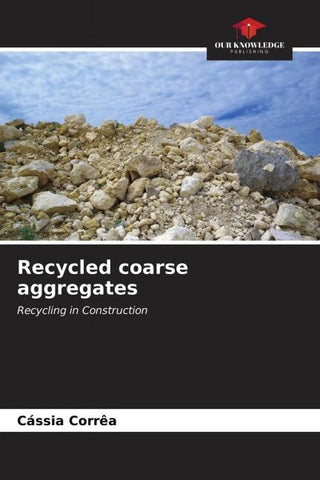 Recycled coarse aggregates
