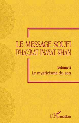 Le message soufi d'Hazrat Inayat Khan