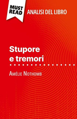 Stupore e tremori di Amélie Nothomb (Analisi del libro)