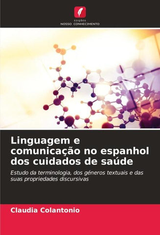 Linguagem e comunicação no espanhol dos cuidados de saúde