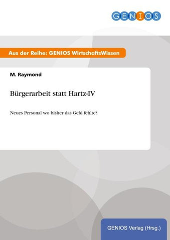 Bürgerarbeit statt Hartz-IV