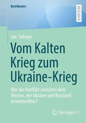 Vom Kalten Krieg zum Ukraine-Krieg