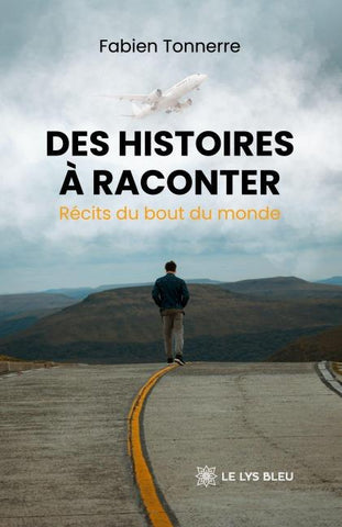 Des histoires à raconter