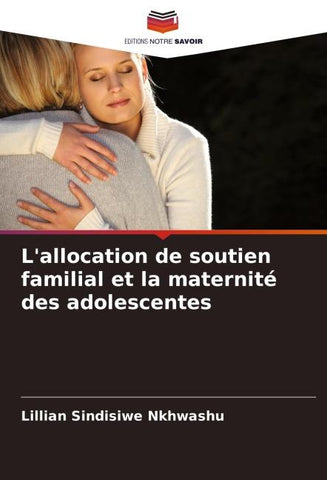 L'allocation de soutien familial et la maternité des adolescentes