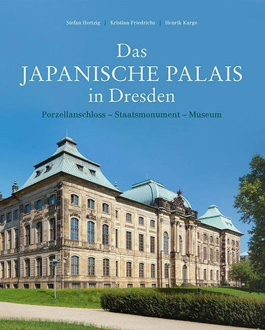 Das Japanische Palais in Dresden