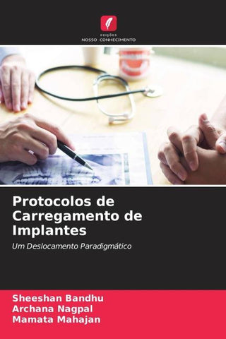 Protocolos de Carregamento de Implantes