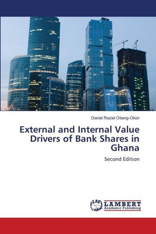 External and Internal Value Drivers of Bank Shares in Ghana