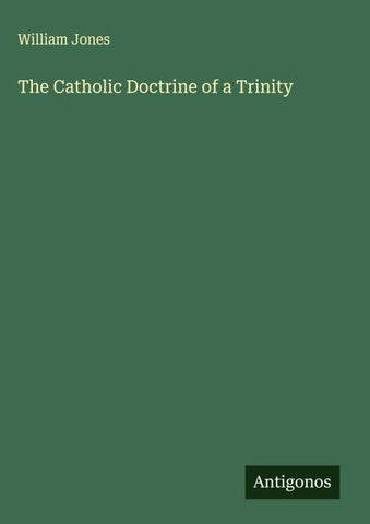 The Catholic Doctrine of a Trinity