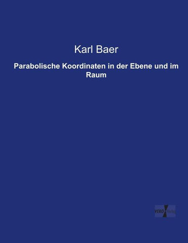 Parabolische Koordinaten in der Ebene und im Raum