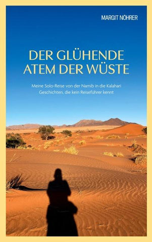 Der glühende Atem der Wüste