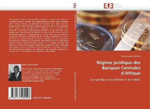 Régime juridique des Banques Centrales d'Afrique