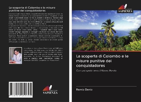 La scoperta di Colombo e le misure punitive dei conquistadores