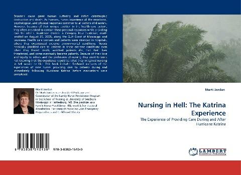 Nursing in Hell: The Katrina Experience