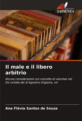Il male e il libero arbitrio