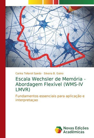 Escala Wechsler de Memória - Abordagem Flexível (WMS-IV LMVR)