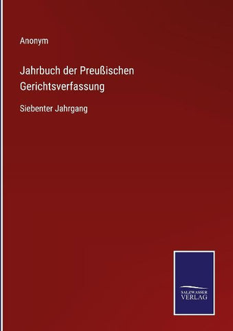 Jahrbuch der Preußischen Gerichtsverfassung