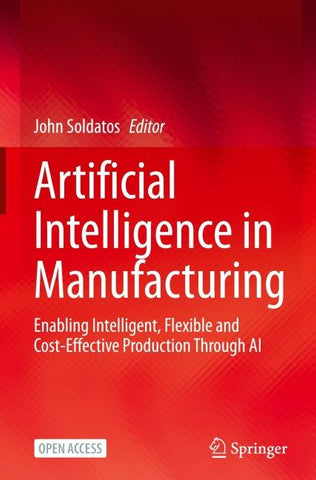 Artificial Intelligence in Manufacturing