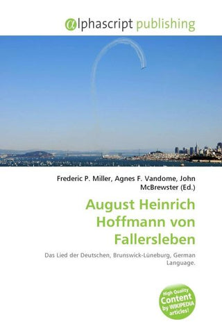 August Heinrich Hoffmann von Fallersleben
