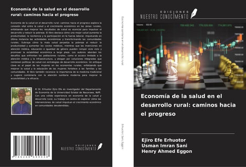 Economía de la salud en el desarrollo rural: caminos hacia el progreso