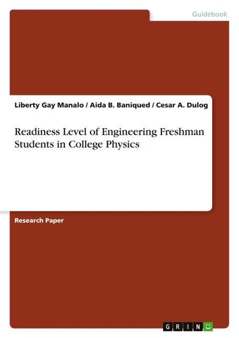 Readiness Level of Engineering Freshman Students in College Physics