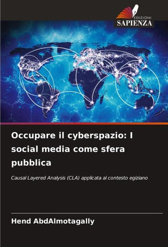 Occupare il cyberspazio: I social media come sfera pubblica