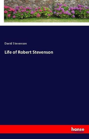 Life of Robert Stevenson