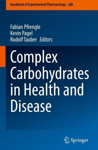 Complex Carbohydrates in Health and Disease