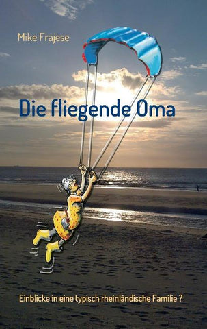 Die fliegende Oma