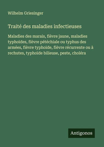 Traité des maladies infectieuses