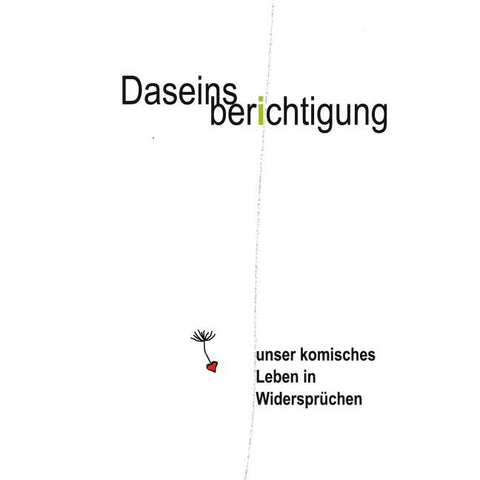 Daseinsberichtigung