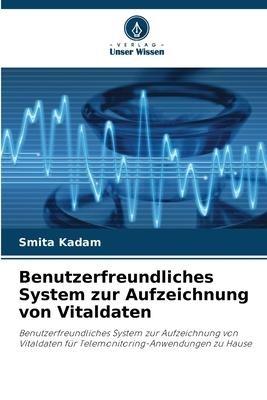 Benutzerfreundliches System zur Aufzeichnung von Vitaldaten