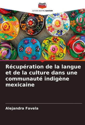 Récupération de la langue et de la culture dans une communauté indigène mexicaine
