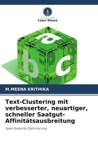 Text-Clustering mit verbesserter, neuartiger, schneller Saatgut-Affinitätsausbreitung
