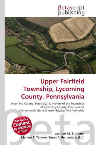 Upper Fairfield Township, Lycoming County, Pennsylvania