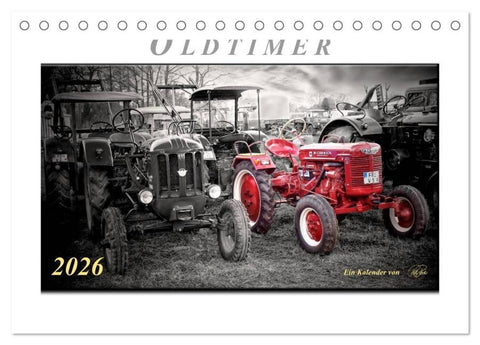 Oldtimer - nostalgische Traktoren und Lastwagen (Tischkalender 2026 DIN A5 quer), CALVENDO Monatskalender