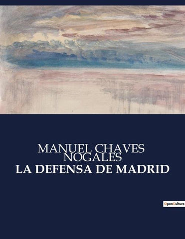 LA DEFENSA DE MADRID